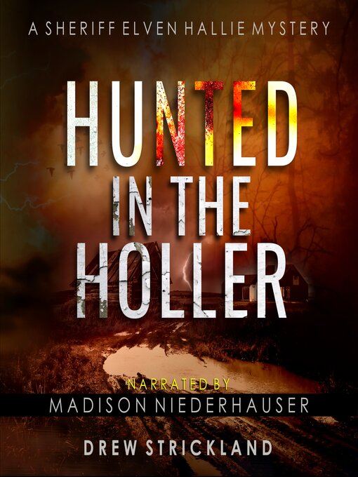 Title details for Hunted in the Holler by Drew Strickland - Available